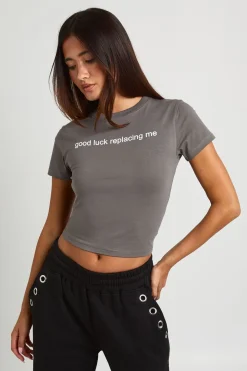 Tee-shirt Court Baby Tee Bonne Chance Pour Me Remplacer
